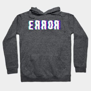 ERROR text art Hoodie